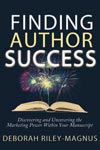 Finding Author Success: Discovering and Uncovering the Power Within Your Manuscript