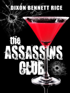 The Assassins Club by Dixon Bennett Rice
