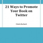 21 Ways to Promote your Book on Twitter